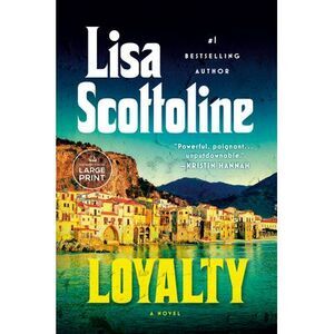 Loyalty -- Lisa Scottoline